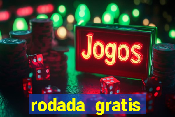 rodada gratis estrela bet